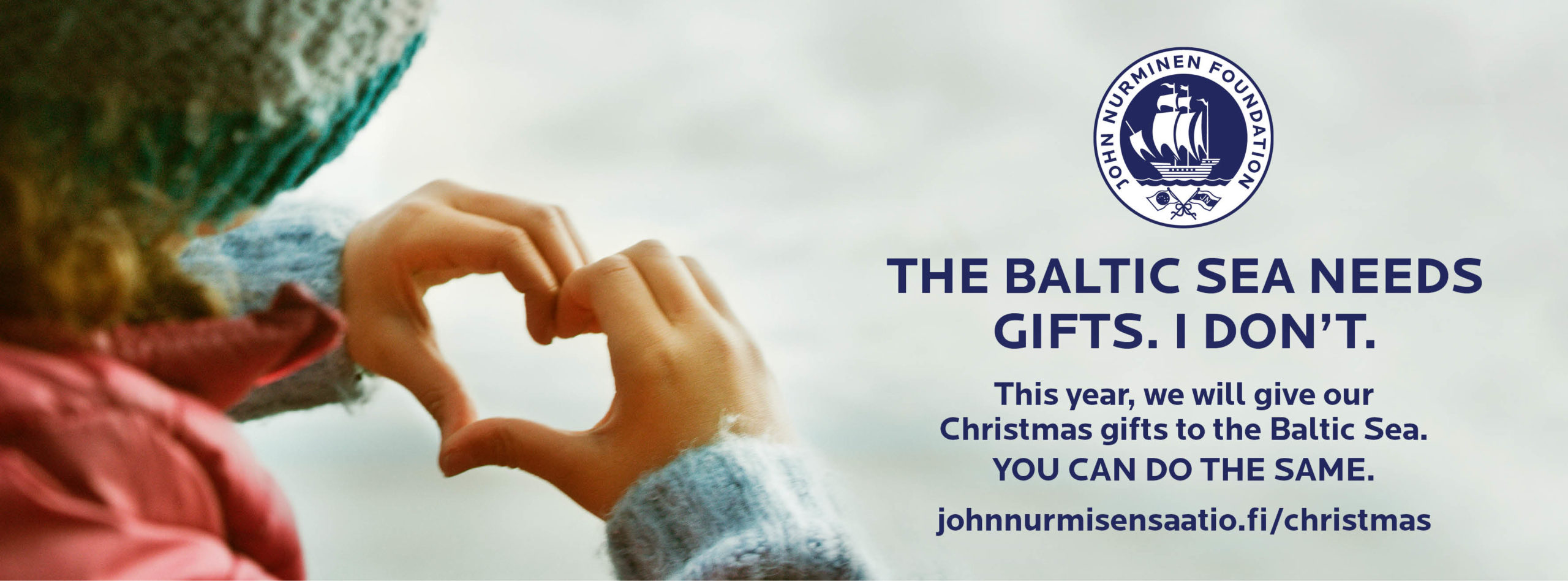 The Baltic Sea Needs Gifts, John Nurmisen säätiö